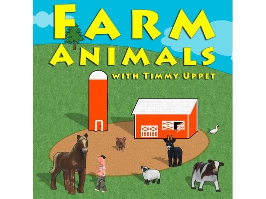 Farm Animals: with Timmy Uppet