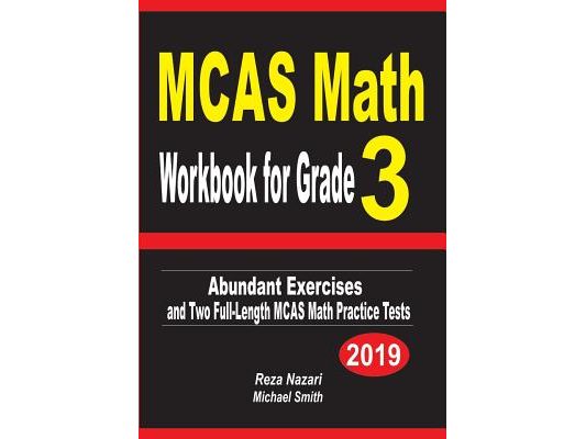 MCAS Math Workbook for Grade 3: Abundant Exercises and Two Full-Length MCAS Math Practice Tests