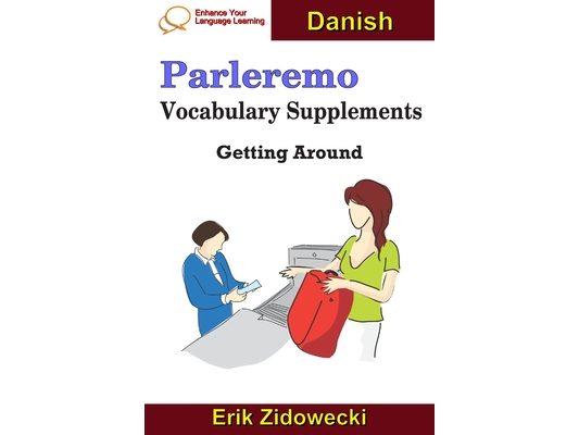 Parleremo Vocabulary Supplements - Getting Around - Danish