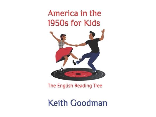 America in the 1950s for Kids: The English Reading Tree