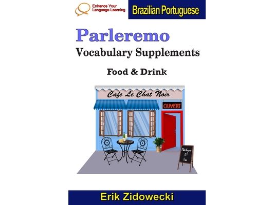 Parleremo Vocabulary Supplements - Food & Drink - Brazilian Portuguese