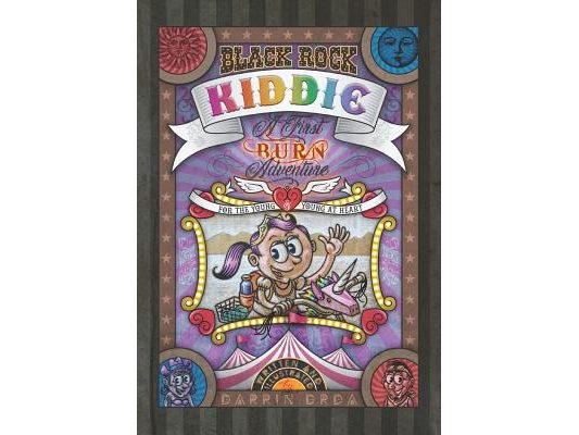 Black Rock Kiddie: A First Burn Adventure for the Young and Young at Heart