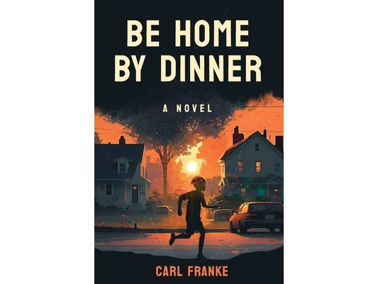 Be Home By Dinner