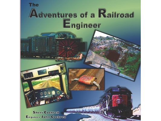 Adventures of a Railroad Engineer