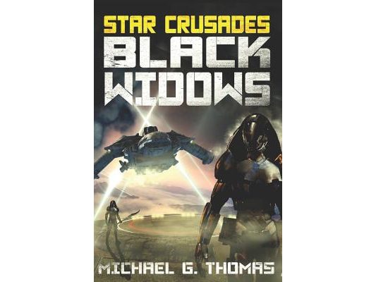 Star Crusades: Black Widows: Complete First Series