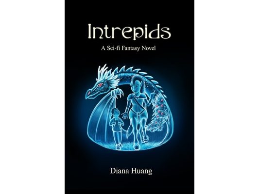 Intrepids: A Sci-fi Fantasy Novel
