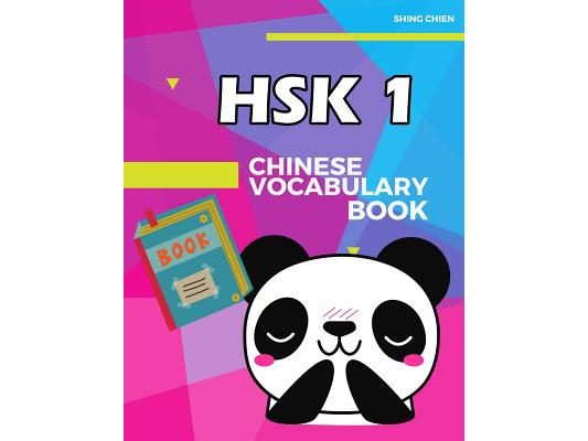 Chinese Vocabulary Book HSK 1: practice standard chinese character level 1 (150 words) with pinyin and English meaning