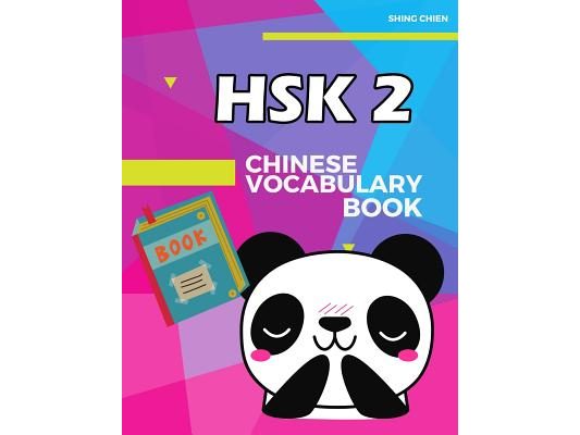 Chinese Vocabulary Book HSK 2: practice standard chinese character level 2 (150 words) with pinyin and English meaning