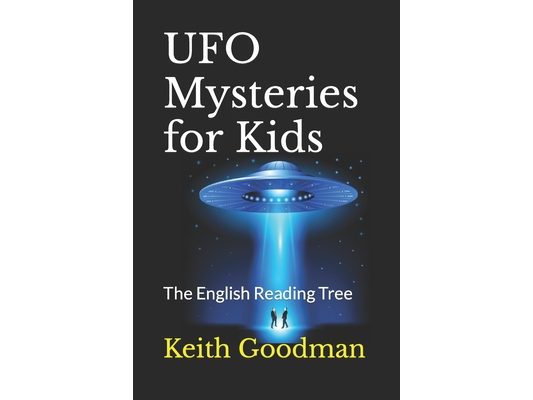 UFO Mysteries for Kids: The English Reading Tree