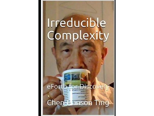 Irreducible Complexity: eForth for Discovery