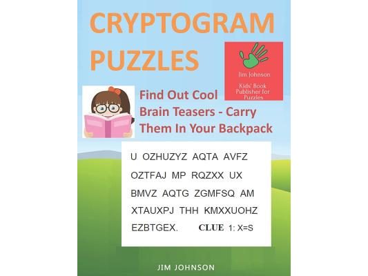CRYPTOGRAM PUZZLES LARGE PRINT - Find Out Cool Brain Teasers - Carry Them In Your Backpack