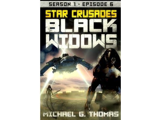 Star Crusades: Black Widows - Season 1: Episode 6