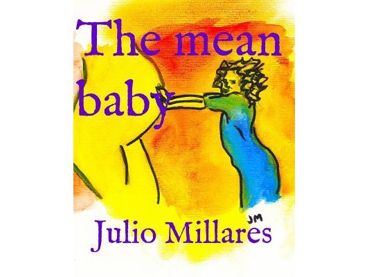 The mean baby