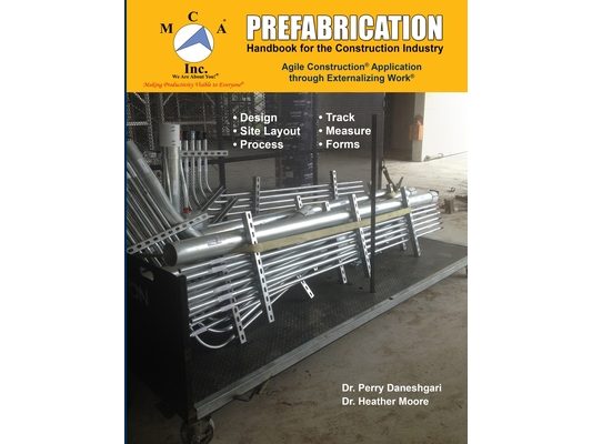Prefabrication Handbook for the Construction Industry: Agile Construction(R) Application through Externalizing Work(R)