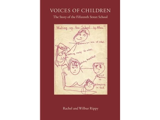 Voices of Children: The Story of the Fifteenth Street School