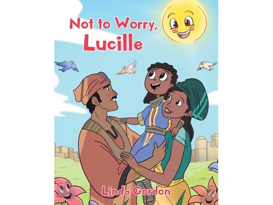 Not to Worry, Lucille