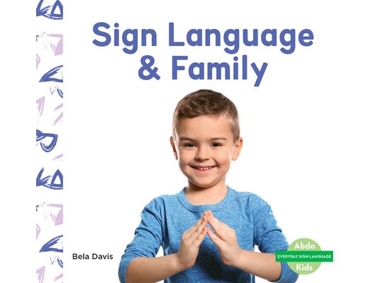 Sign Language & Family