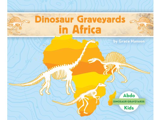Dinosaur Graveyards in Africa