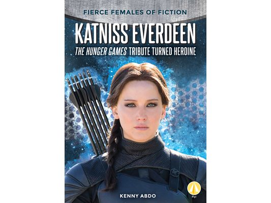 Katniss Everdeen: The Hunger Games Tribute Turned Heroine: The Hunger Games Tribute Turned Heroine
