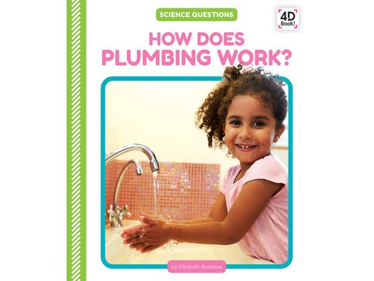 How Does Plumbing Work?