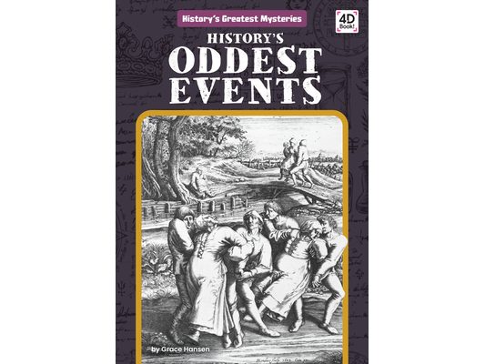 History's Oddest Events