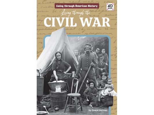 Living Through the Civil War