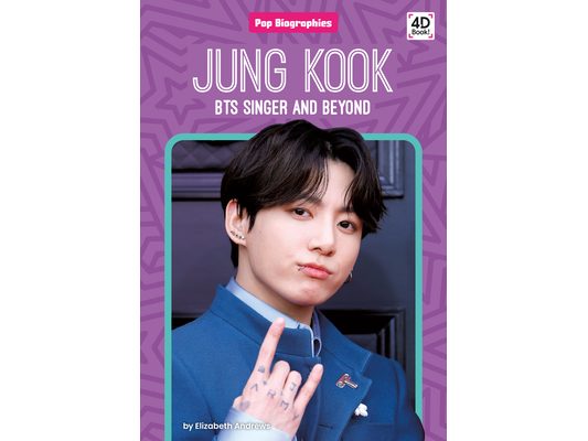 Jung Kook: Bts Singer and Beyond: Bts Singer and Beyond