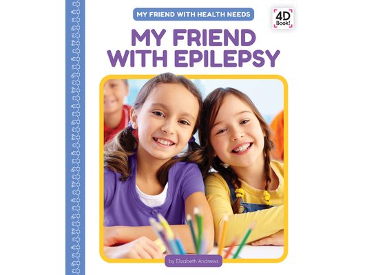 My Friend with Epilepsy