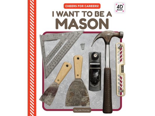 I Want to Be a Mason