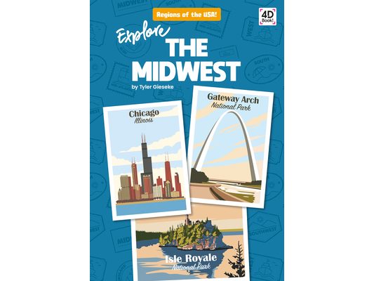 Explore the Midwest