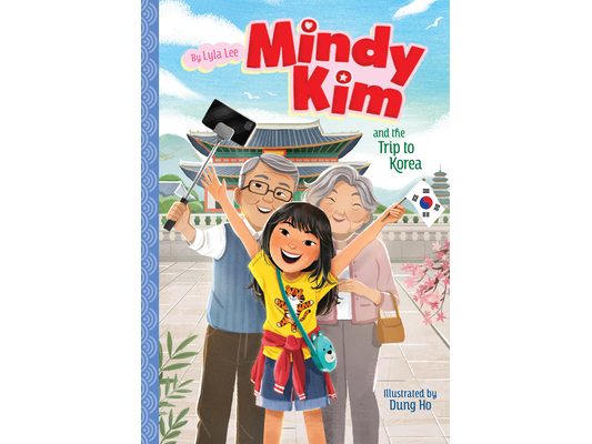Mindy Kim and the Trip to Korea: #5