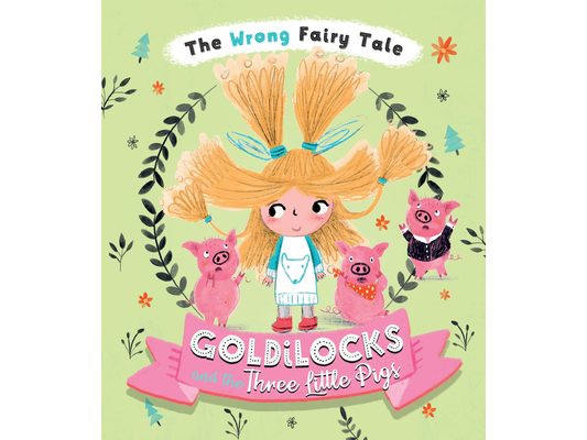 Goldilocks and the Three Little Pigs