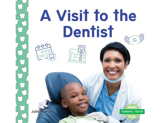 Visit to the Dentist
