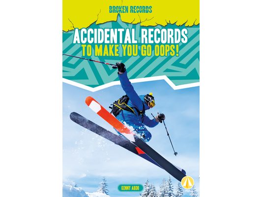 Accidental Records to Make You Go Oops!
