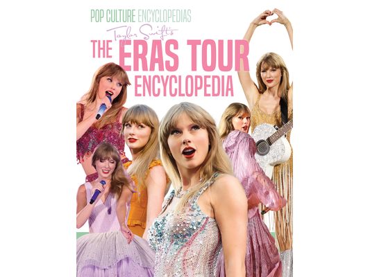 Taylor Swift's the Eras Tour Encyclopedia