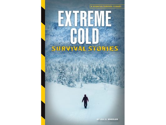 Extreme Cold Survival Stories