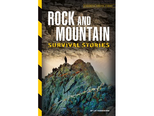 Rock and Mountain Survival Stories