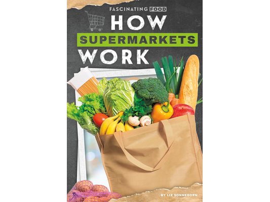 How Supermarkets Work