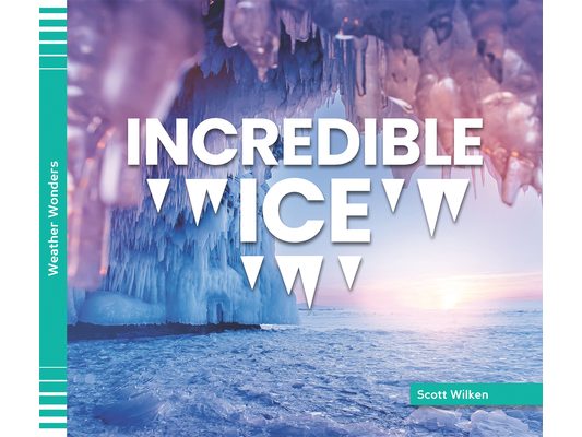 Incredible Ice