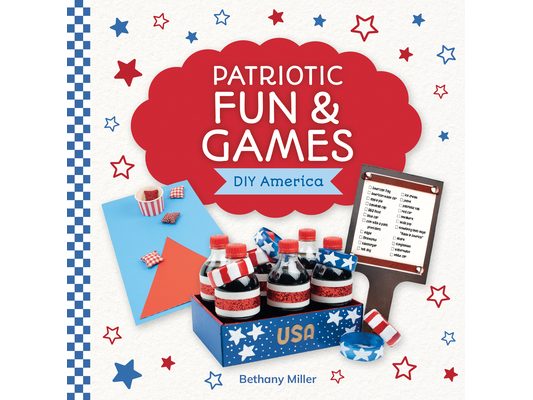 Patriotic Fun & Games