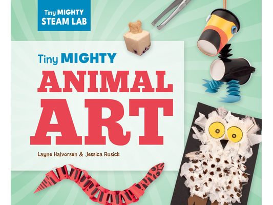 Tiny Mighty Animal Art