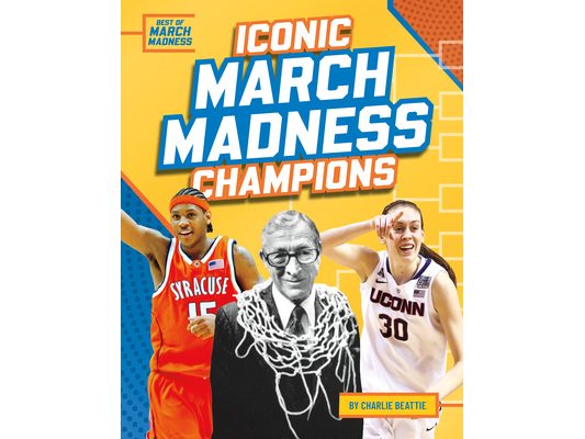 Iconic March Madness Champions