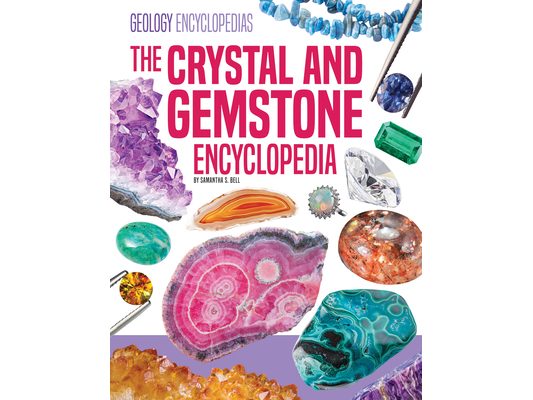 Crystal and Gemstone Encyclopedia