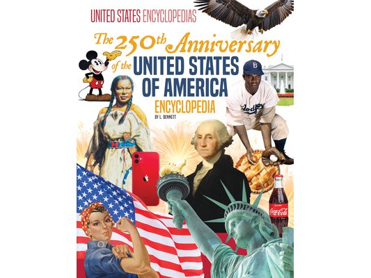 250th Anniversary of the United States of America Encyclopedia