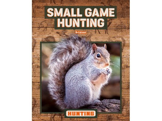 Small Game Hunting