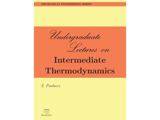 Undergraduate Lectures on Intermediate Thermodynamics