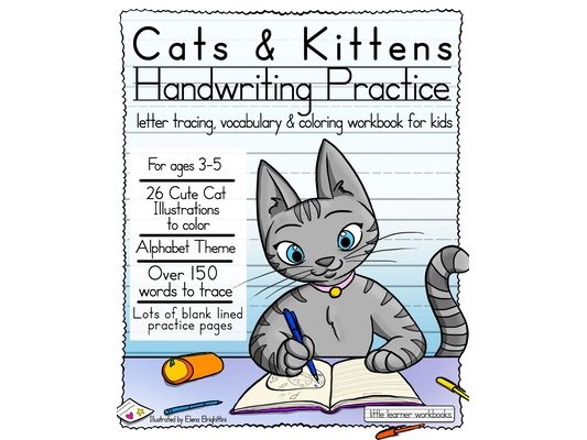 Cats & Kittens Handwriting Practice: Letter tracing, Vocabulary and Coloring Workbook for Kids