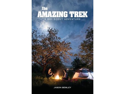 The Amazing Trek: A Boy Scout Adventure