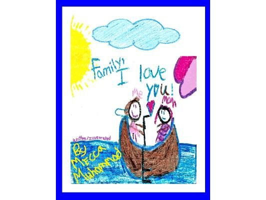 Family, I Love You!