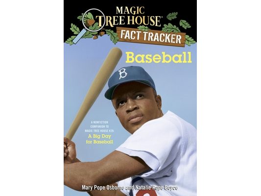 Baseball: A Nonfiction Companion to Magic Tree House #29: A Big Day for Baseball